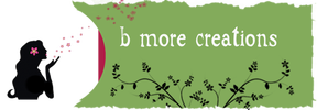 B More Creations